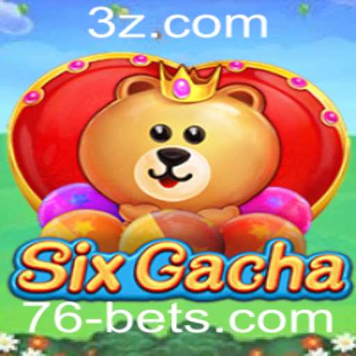 Explorando o Mundo de SixGacha e a Estratégia 76 Bet