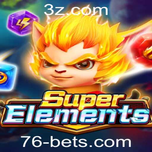 SuperElements: Um Mergulho no Universo do Jogo e a Estratégia 76 Bet
